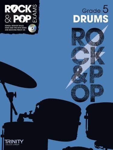 Trinity Rock & Pop- Drums Grade 5- 2012-2017 notes and information