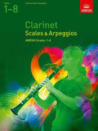 ABRSM Grades 1-8 Clarinet Scales and Arpeggios notes and information
