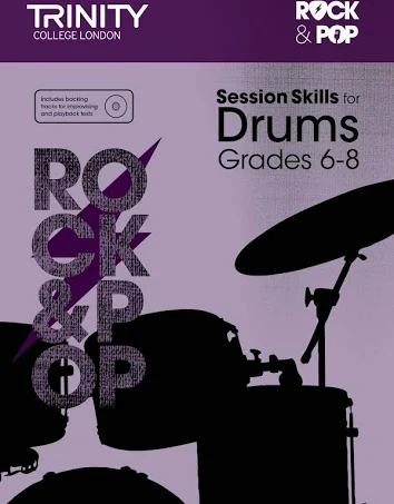 Trinity Rock & Pop Session Skills Drums Grades 6-8 notes and information