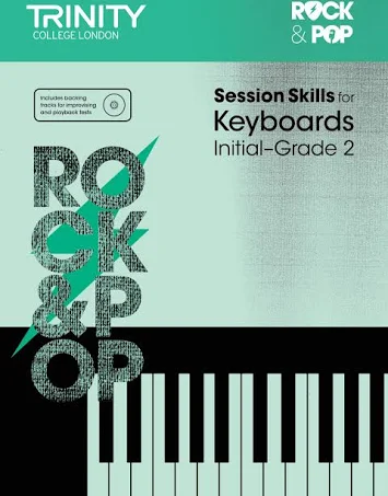 Trinity Rock & Pop Session Skills Keyboards Initial- Grade 2 notes and information