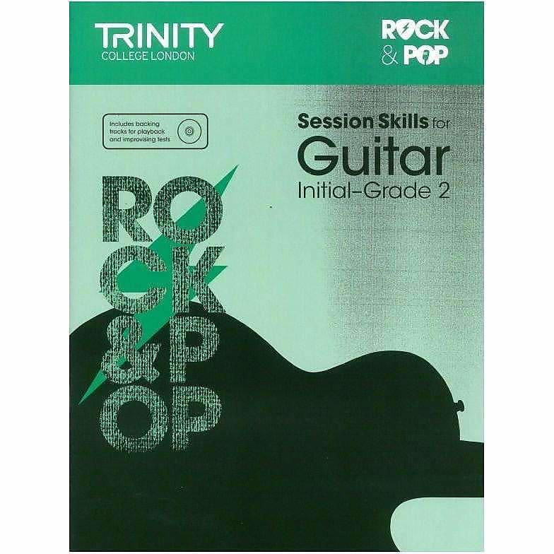 Trinity Rock & Pop Session Skills Guitar Initial- Grade 2 notes and information