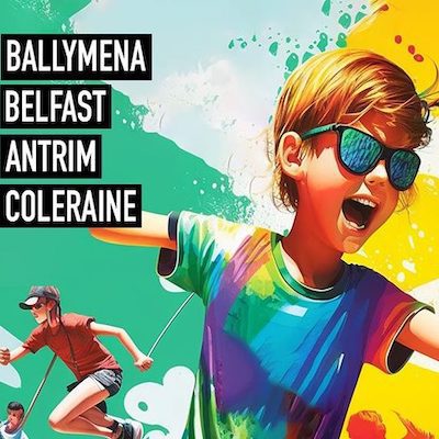Summer Camps in Antrim, Ballymena, Belfast and Coleraine, Book now for 2023!